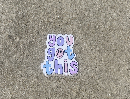 You Got This Sticker